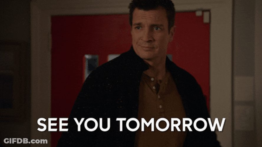 See You Tomorrow Nathan Fillion GIF