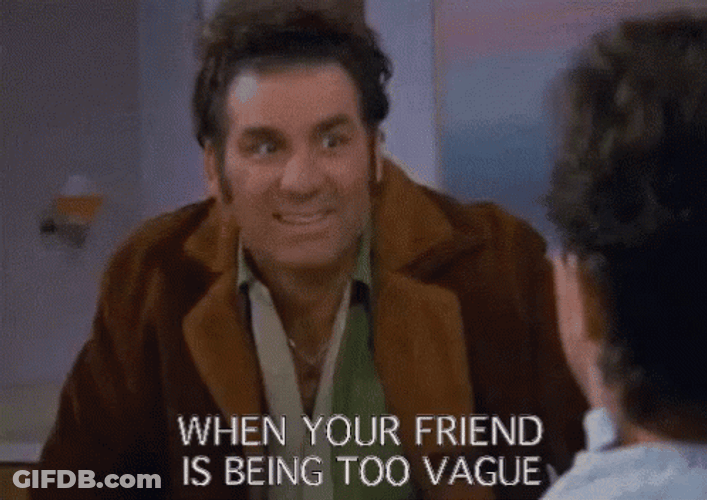 Seinfeld Kramer Giddy Up Friend Being Vague GIF