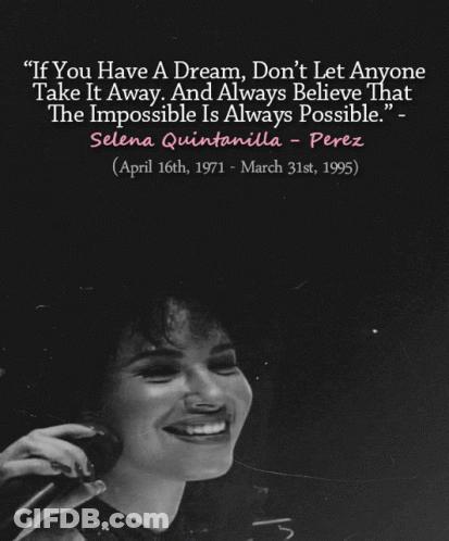 Selena Quintanilla Poster With Quote GIF