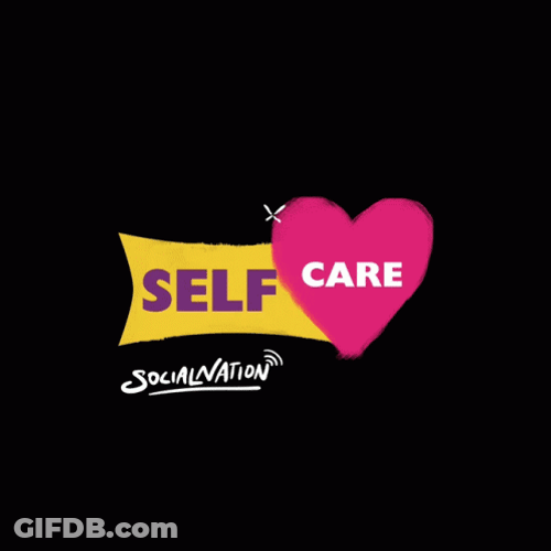 Self Care Reminder GIF