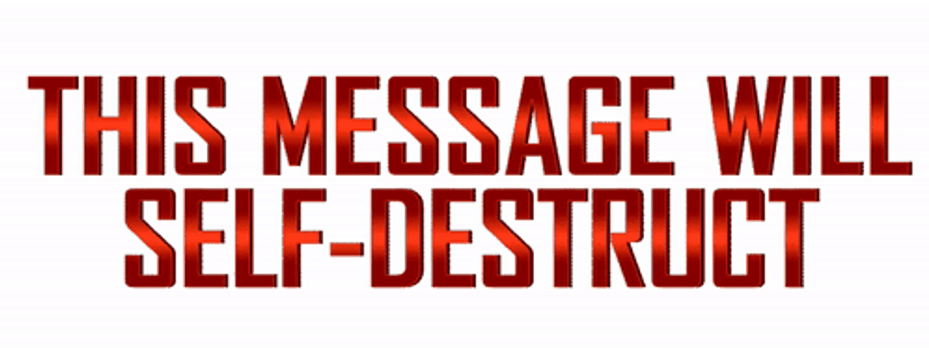 Self Destruct Message GIF