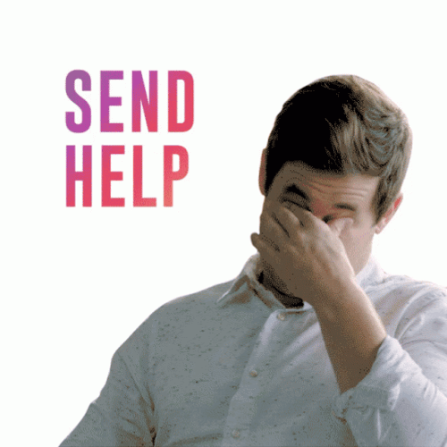 Send Help To A Man Worried GIF