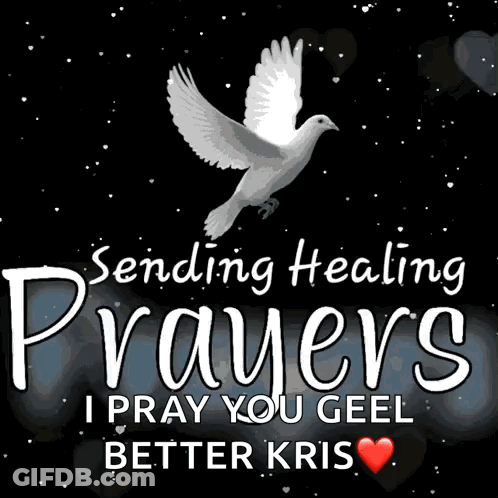 Sending Healing Prayers For Kris GIF