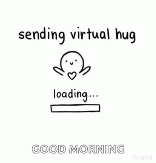Sending Virtual Good Morning Hugs GIF