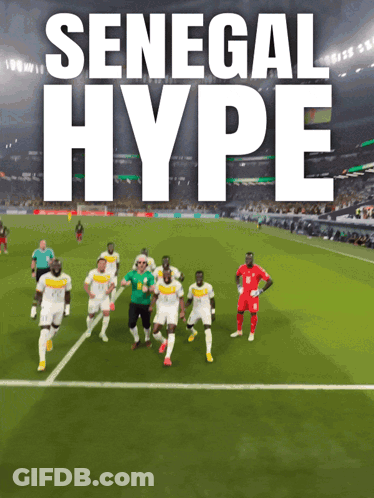 Senegal Hype Is Written Above A Soccer Field With Players On It GIF