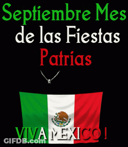 September Mes De Las Fiestas Patrias Viva Mexico With A Flag In The Foreground GIF