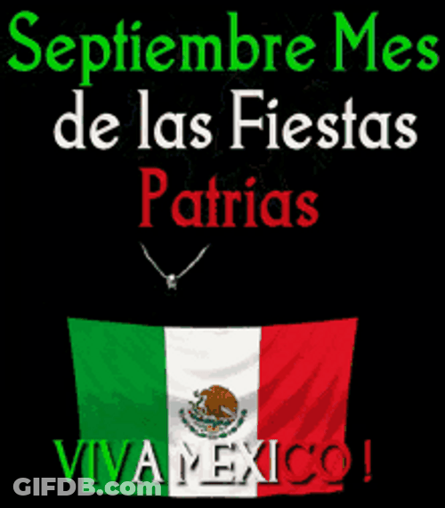 Septiembre Mes De Las Fiestas Viva Mexico GIF