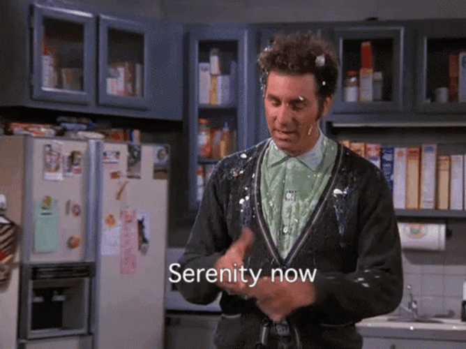 Serenity Now Seinfeld Kramer GIF