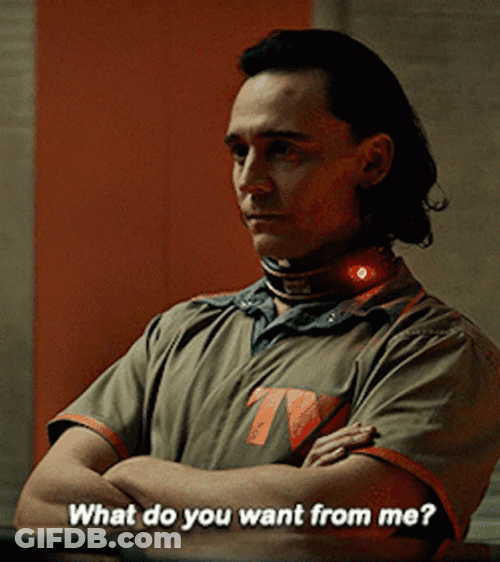Serious Loki What Do You Want GIF