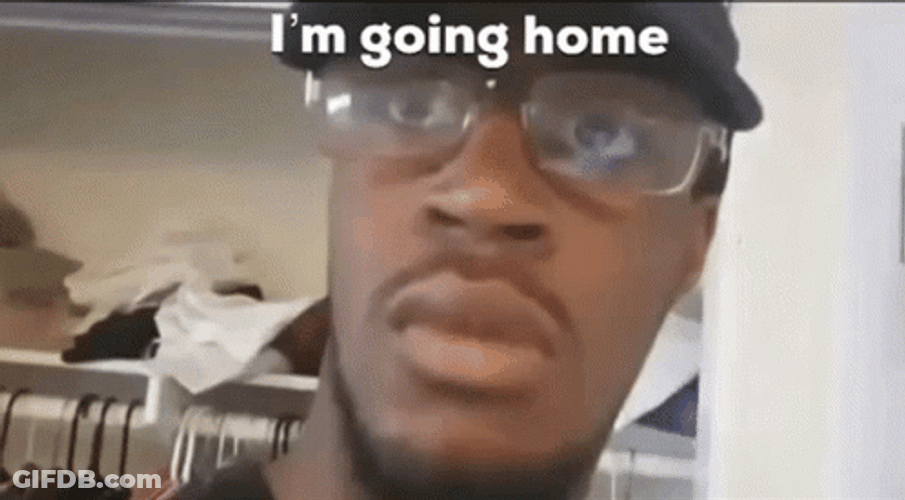 Serious Man Says Im Going Home GIF