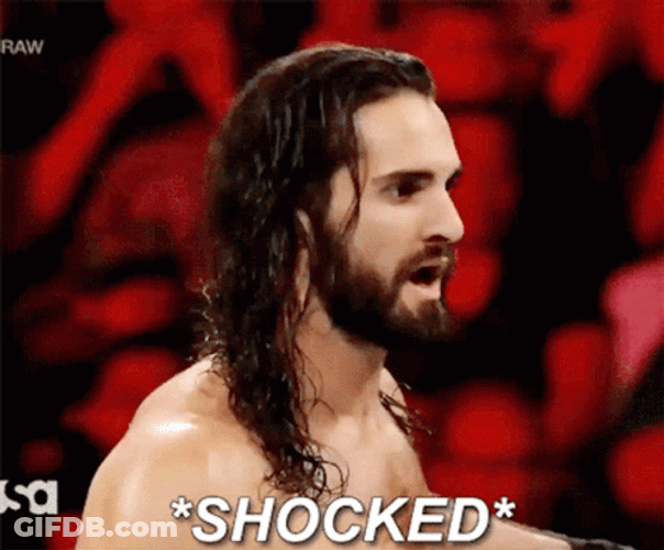Seth Rollins Was Shocked GIF