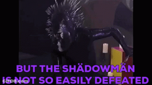 Shadowman Not Easily Defeated GIF