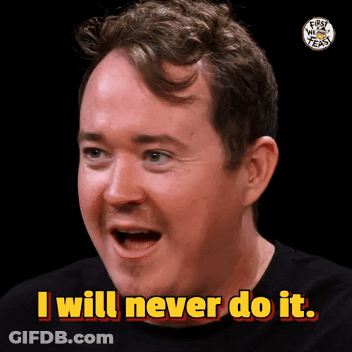 Shane Gillis Won't He Do It GIF