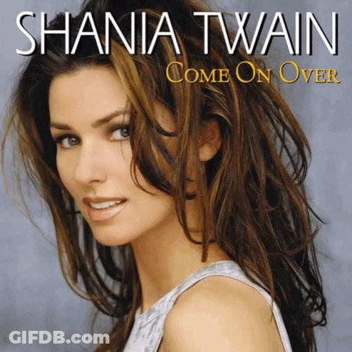 Shania Twain Come On Over Album Cover With A Woman On It GIF