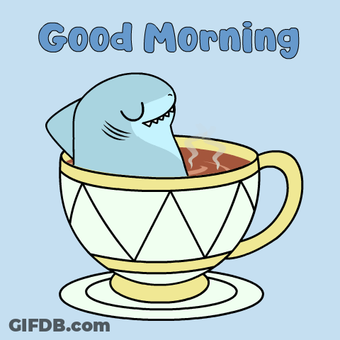 Shark In Cup Of Coffee Saying Good Morning GIF