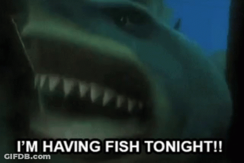 Shark Saying I'm Having Fish Tonight GIF