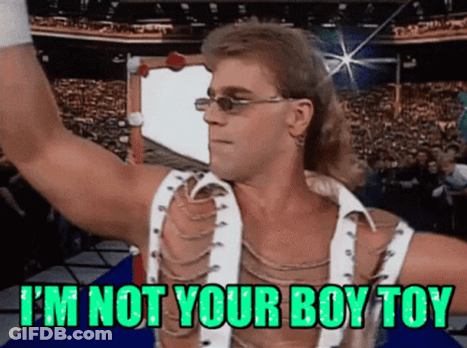 Shawn Michaels I'm Not Your Boy Toy GIF