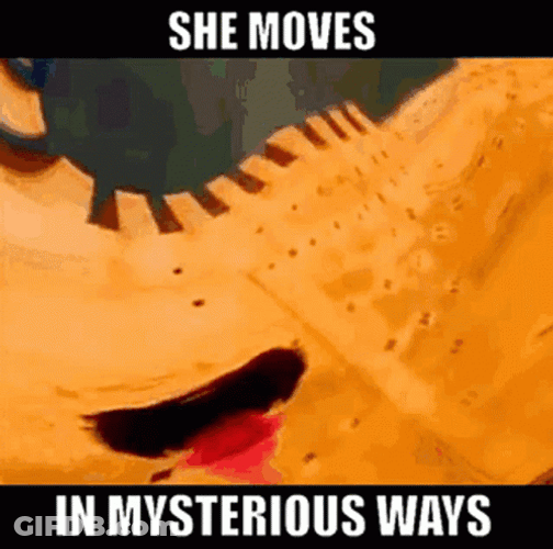 She Moves In Mysterious Ways GIF