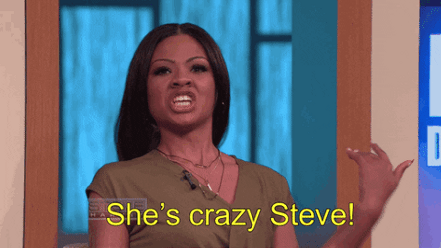 She's Crazy Steve GIF