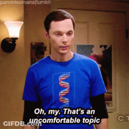 Sheldon Says That's An Uncomfortable Topic GIF