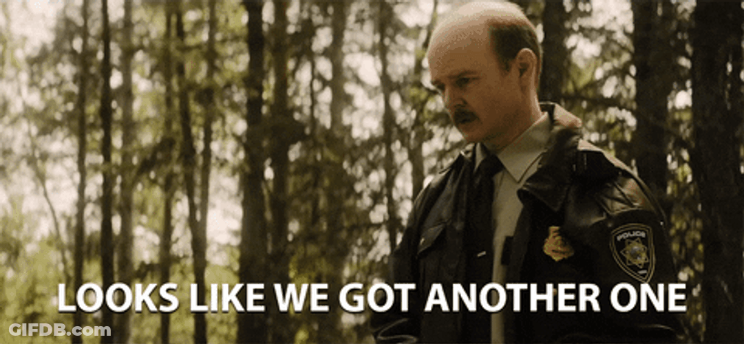 Sheriff Saying Looks Like We Got Another One GIF