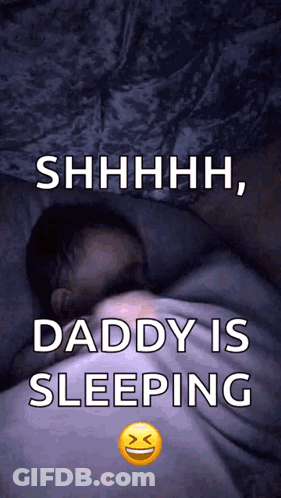 Shhh Daddy Sleeping Baby GIF