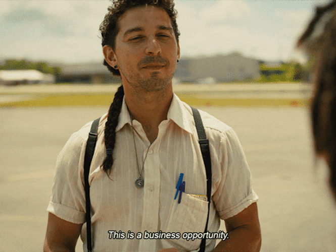 Shia Labeouf This Is A Business Opportunity GIF