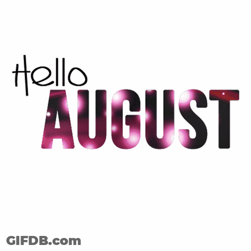 Shimmering Hello August GIF