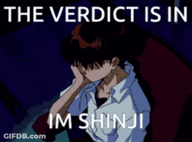 Shinji Ikari Evangelion The Verdict Is In I'm Shinji Meme GIF