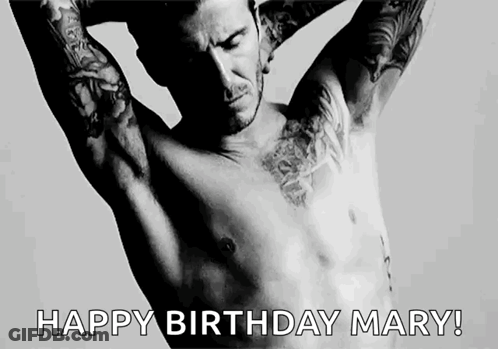 Shirtless Man Arms Outstretched Happy Birthday Mary GIF