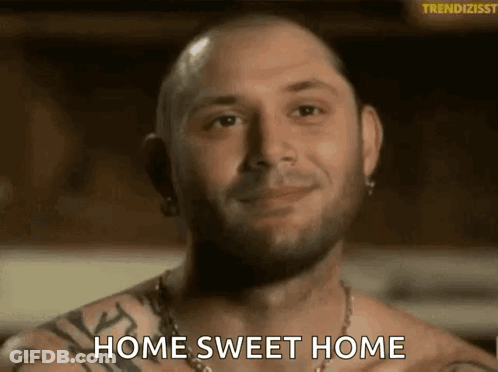 Shirtless Man Chest Tattoo Smiling Home Sweet Home GIF
