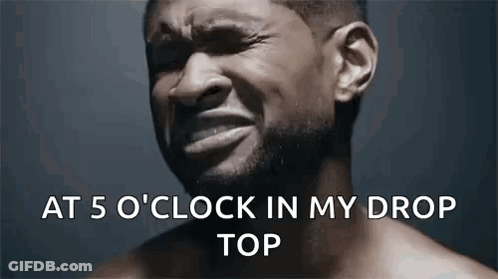 Shirtless Man Crying At 5 O'Clock In My Drop Top GIF