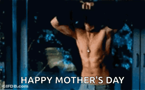 Shirtless Man Dancing Happy Mother's Day GIF