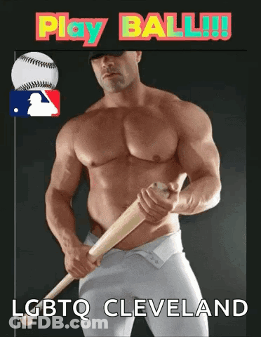 Shirtless Man Holding Baseball Bat Saying Play Ball LGBTQ Cleveland GIF