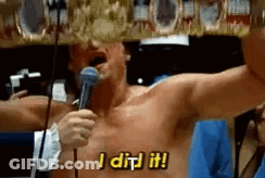 Shirtless Man Holding Microphone Saying I Did It GIF