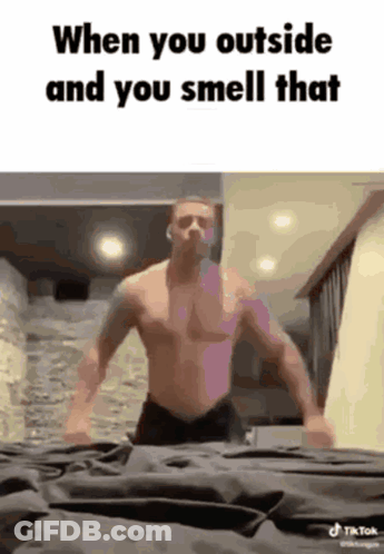Shirtless Man On Bed When Outside Smell That GIF