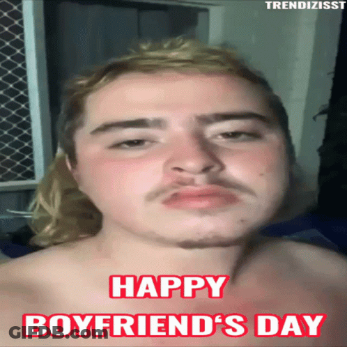 Shirtless Man Saying Happy Boyfriend's Day GIF