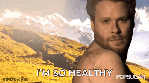 Shirtless Man Says I'm So Healthy At Mountain Range GIF
