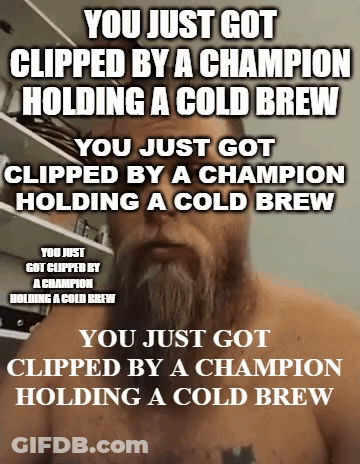 Shirtless Man With Beard Holding Cold Brew GIF