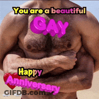 Shirtless Man With You Are A Beautiful Gay Happy Anniversary On Chest GIF