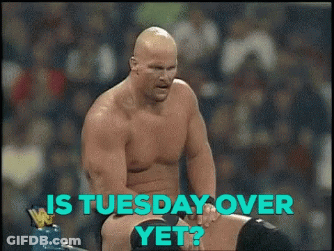 Shirtless Wrestler On Back Is Tuesday Over Yet GIF