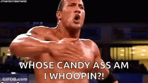 Shirtless Wrestler Whose Candy Ass Am I Whoopin GIF