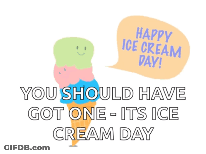 Should Have Got One National Ice Cream Day GIF