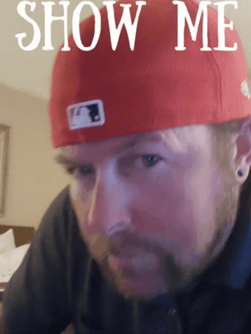 Show Me Guy In Ball Cap GIF