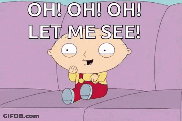 Show Me Oh Let Me See GIF