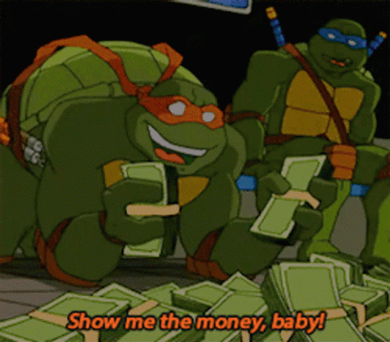 Show Me The Money Michaelangelo GIF