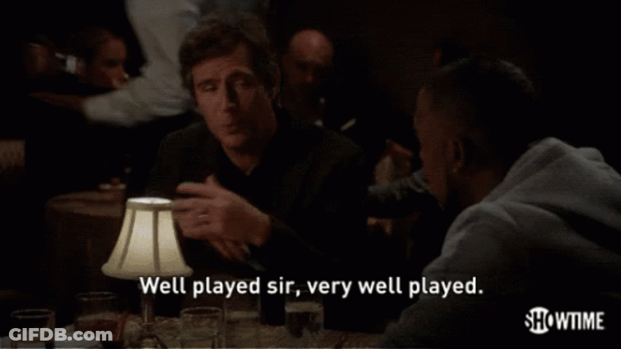 Showtime Well Played Sir GIF
