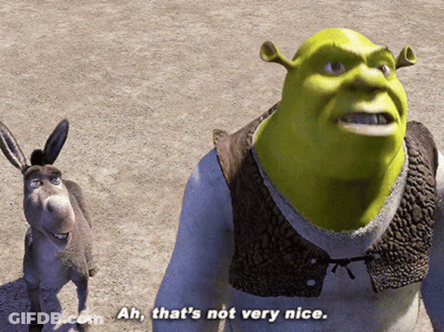 Shrek And Donkey Ah That's Not Very Nice GIF
