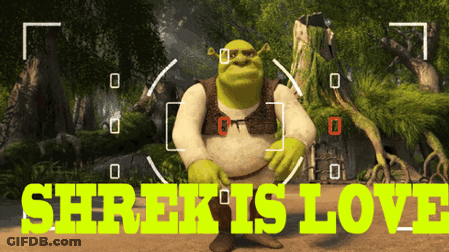 Shrek Is Love Shrek Is Life GIF