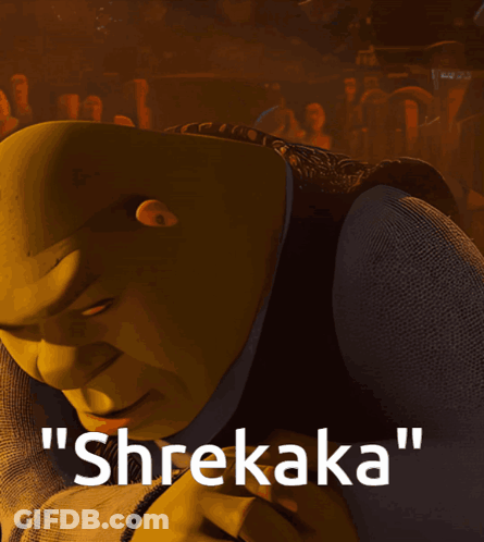 Shrek Saying Shrekaka GIF